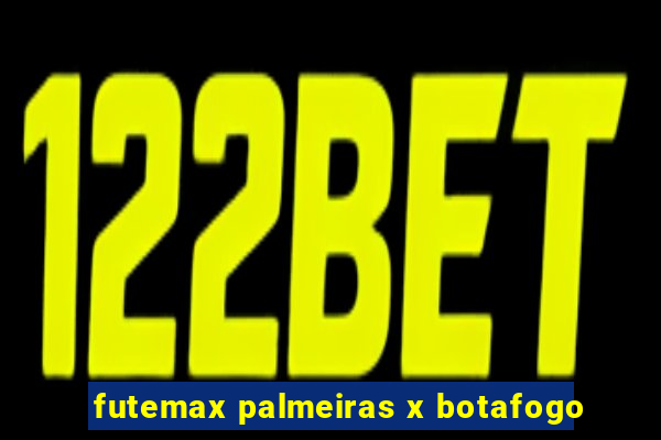 futemax palmeiras x botafogo